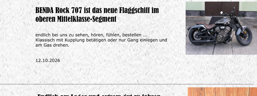 BENDA Rock 707 ist das neue Flaggschiff im oberen Mittelklasse-Segment  endlich bei uns zu sehen, h�ren, f�hlen, bestellen ...   Klassisch mit Kupplung bet�tigen oder nur Gang einlegen und am Gas drehen.    12.10.2026